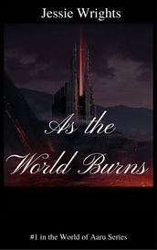 As the World Burns
