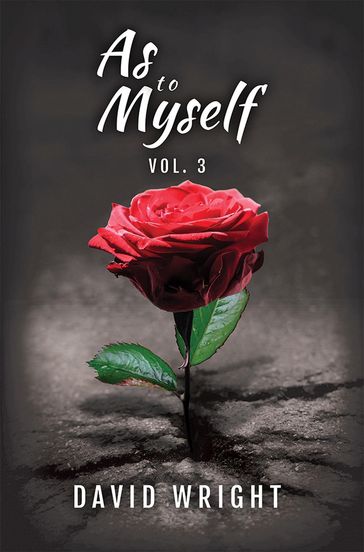 As to Myself, Volume 3 - David Wright