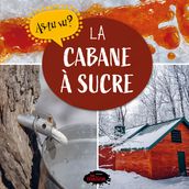 As-tu vu? Cabane à sucre