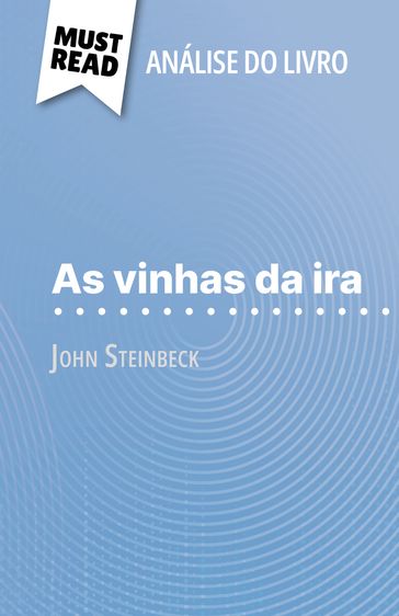 As vinhas da ira de John Steinbeck (Análise do livro) - Natacha Cerf