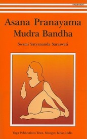 Asana, Pranayama, Mudra and Bandha