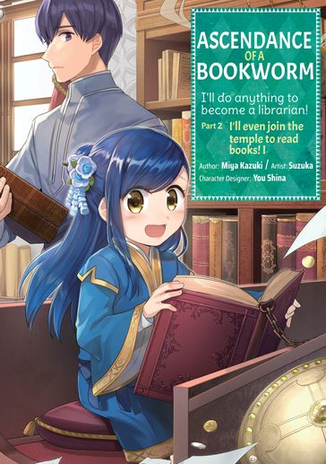 Ascendance of a Bookworm (Manga) Part 2 Volume 1 - Miya Kazuki