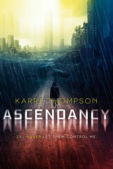 Ascendancy - Karri Thompson