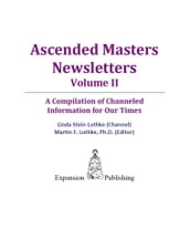 Ascended Masters Newsletters Vol. II