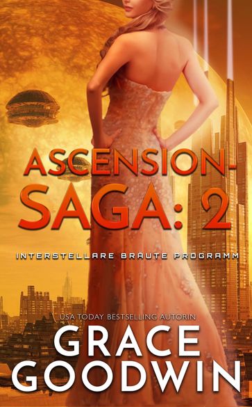 Ascension-Saga: 2 - Grace Goodwin