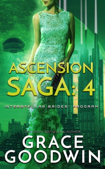 Ascension Saga: 4 - Grace Goodwin