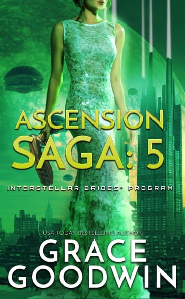 Ascension Saga: 5 - Grace Goodwin