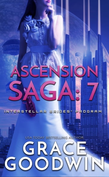 Ascension Saga: 7 - Grace Goodwin