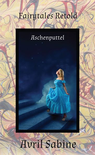 Aschenputtel (Cinderella) - Avril Sabine