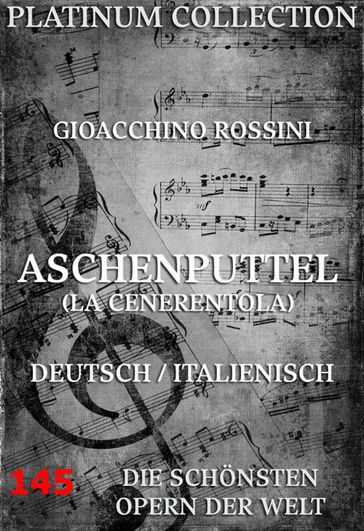Aschenputtel - Gioacchino Rossini - Jacopo Ferretti