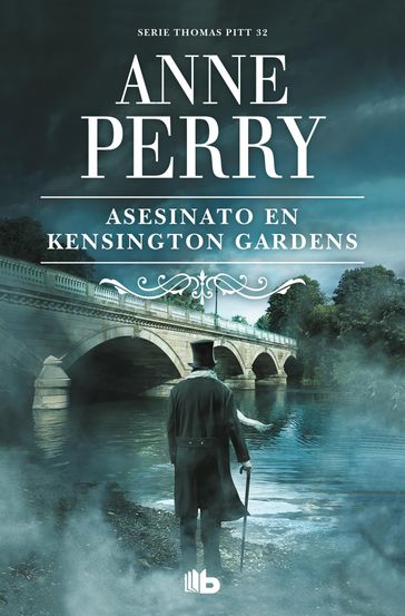 Asesinato en Kensington Gardens (Inspector Thomas Pitt 32) - Anne Perry