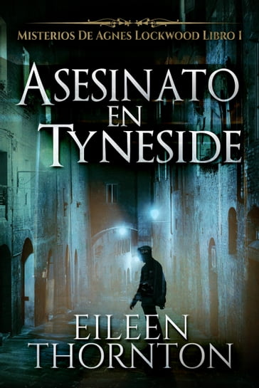 Asesinato en Tyneside - Eileen Thornton