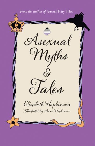 Asexual Myths & Tales - Elizabeth Hopkinson