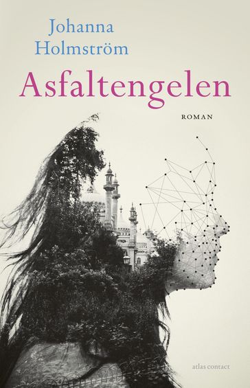 Asfaltengelen - Johanna Holmstrom