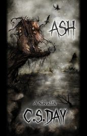 Ash - A Novella