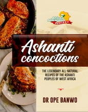 Ashanti Concoctions