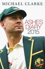 Ashes Diary 2015