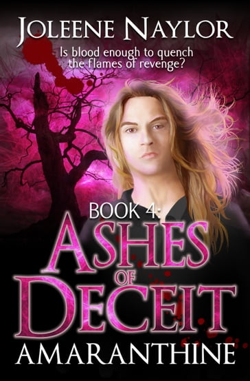 Ashes of Deceit - Joleene Naylor