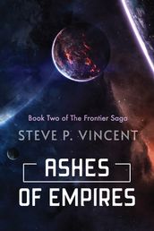Ashes of Empires (A Frontier Saga Novel)