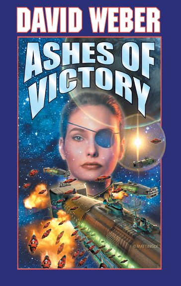 Ashes of Victory - David Weber