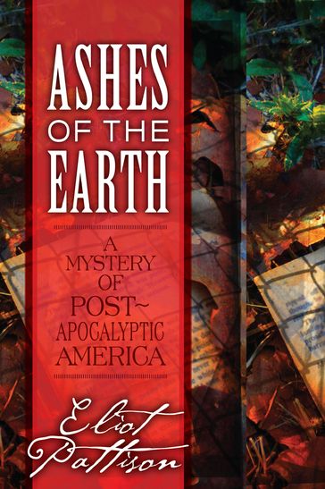 Ashes of the Earth - Eliot Pattison