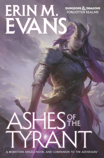 Ashes of the Tyrant - Erin M. Evans