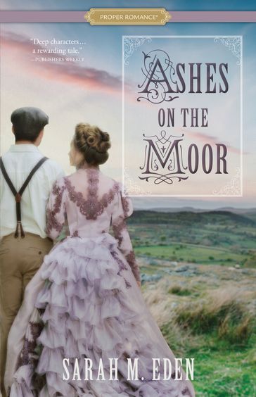 Ashes on the Moor - Eden - Sarah M.
