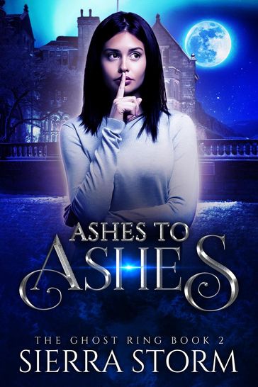 Ashes to Ashes - Sierra Storm