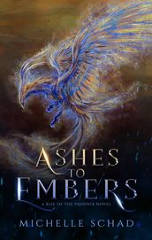 Ashes to Embers