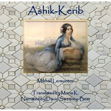Ashik-Kerib - Mikhail Lermontov