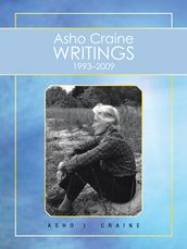 Asho Craine Writings 19932009