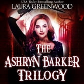 Ashryn Barker Trilogy, The