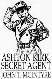 Ashton Kirk, Secret Agent