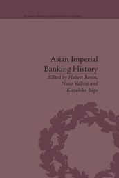 Asian Imperial Banking History