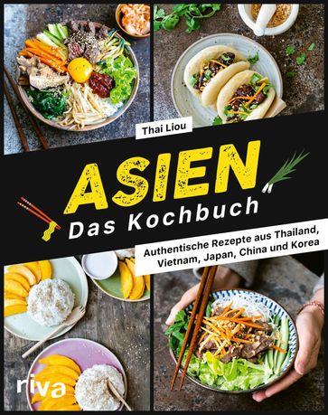 Asien. Das Kochbuch - Thai Liou