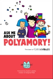 Ask Me About Polyamory