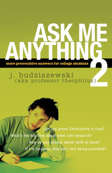 Ask Me Anything 2 - J. Budziszewski