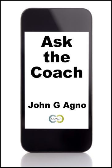 Ask the Coach - John Agno