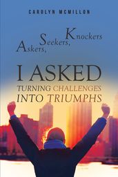 Askers, Seekers, Knockers : I ASKED