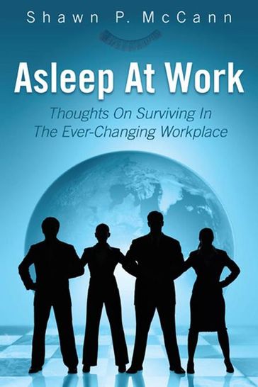 Asleep at Work - Shawn P. McCann