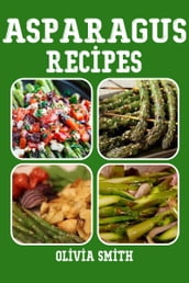 Asparagus Recipes