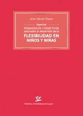 Aspectos pedagógicos y didácticos asociados al desarrollo de la flexibilidad en niños y niñas