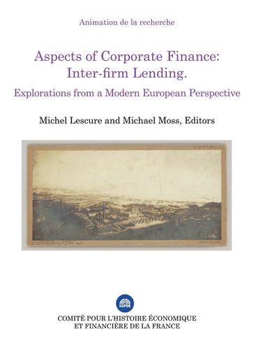 Aspects of Corporate Finance: Inter-firm Lending - Collectif