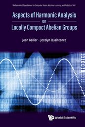 Aspects of Harmonic Analysis on Locally Compact Abelian Groups