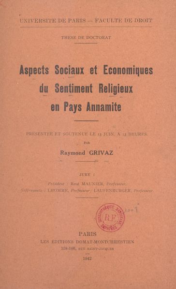 Aspects sociaux et économiques du sentiment religieux en Pays annamite - Raymond Grivaz