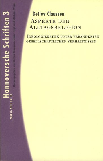 Aspekte der Alltagsreligion - Detlev Claussen