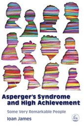 Asperger s Syndrome and High Achievement