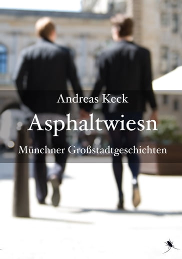Asphaltwiesn - Andreas Keck