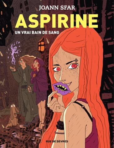 Aspirine - tome 2 - Un vrai bain de sang - Joann Sfar