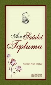 Asr- Saadet Toplumu